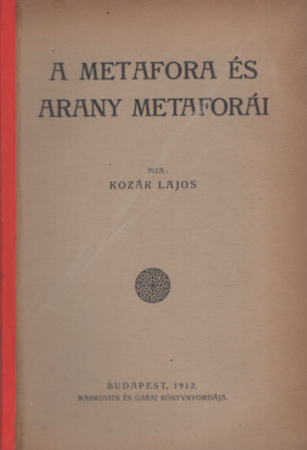 Koz�k Lajos - A metafora �s Arany metafor�i