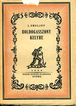 I. Smeljov - Boldogasszony kelyhe