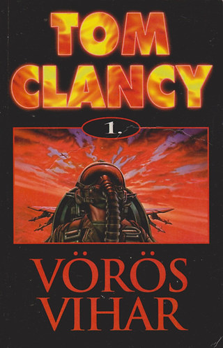 Tom Clancy - Vörös vihar 1.