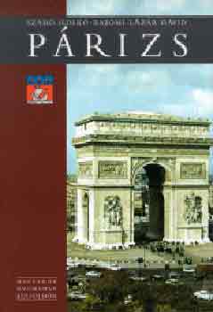 Szab� Ildik�; Bajomi-L�z�r D. - P�rizs (Magyarok nyomdok�n sorozat 2.)