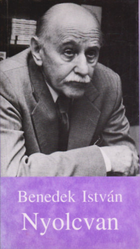 Benedek Istv�n - Nyolcvan - Sz�mad�s �s lecke