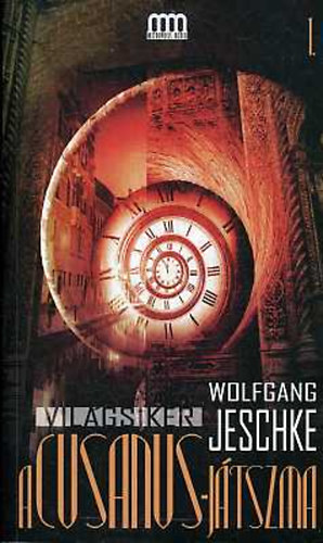 Wolfgang Jeschke - A Cusanus-j�tszma 1.