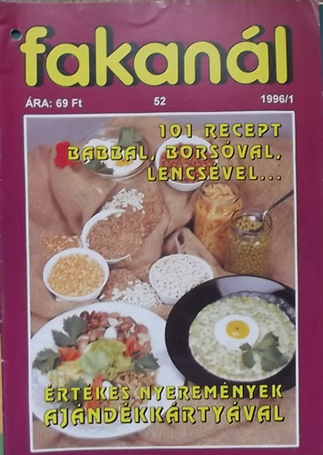 Rohrmann Katalin  (szerk.) - Fakanl 1996/1 - 101 recept babbal, borsval, lencsvel