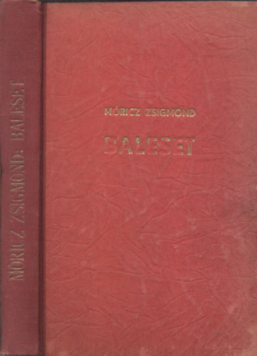 M�ricz Zsigmond - Baleset (elbesz�l�sek)
