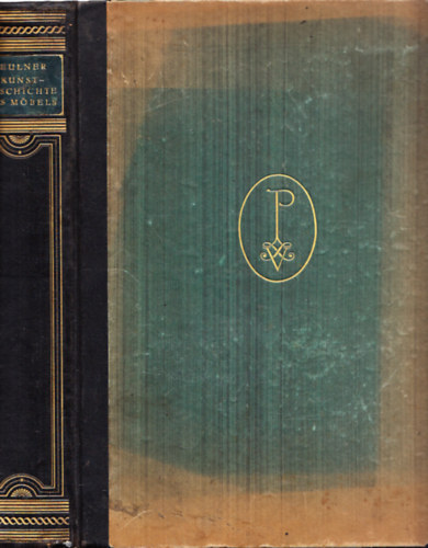 Adolf Feulner - Kunstgeschichte des Mbels seit dem altertum