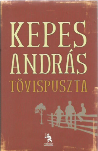 Kepes András - Tövispuszta
