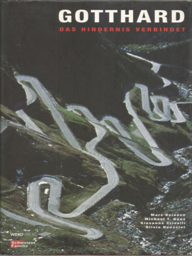 Gotthard - Das hindernis verbindet