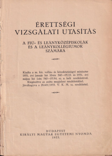 rettsgi vizsglati utasts a fi- s lenykzpiskolk s a lenykollgiumok szmra