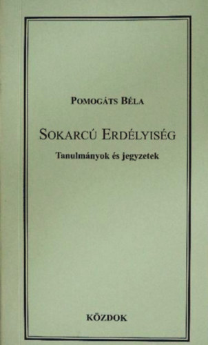 Pomog�ts B�la - Sokarc� Erd�lyis�g