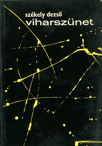 Sz�kely Dezs� - Viharsz�net
