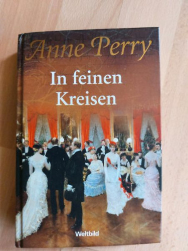 Anne Perry - In feinen Kreisen