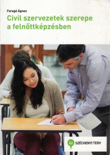 Farag� �gnes - Civil szervezetek szerepe a feln�ttk�pz�sben