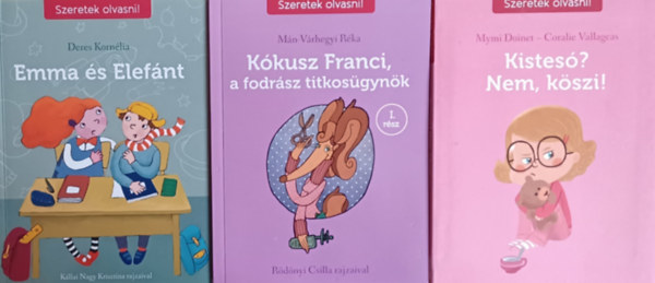 Deres Kornlia, Mn-Vrhegyi Rka Mymi Doinet Coralie Vallageas - Szeretek olvasni sorozat: Kistes? Nem, kszi! + Emma s Elefnt + Kkusz Franci, a fodrsz titkosgynk (3 m)