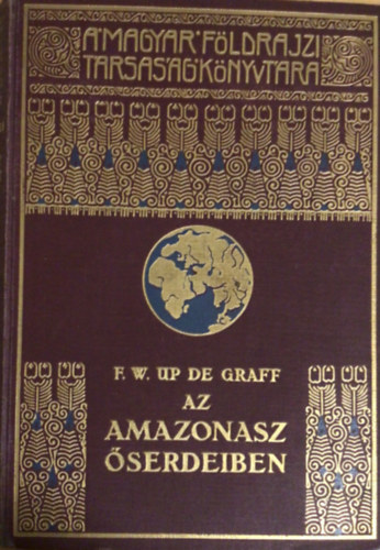 F.w. Up De Graff - Az Amazonasz serdeiben