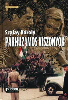 Szalay K�roly - P�rhuzamos viszonyok