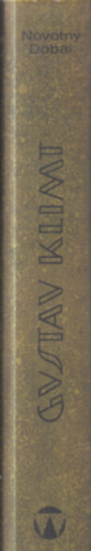 Johannes Dobai Fritz Novotny - Gustav Klimt (német nyelvű album)- tokban