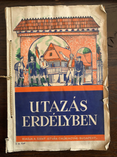 Dr. Cholnoki Jenő - Utazás Erdélyben 2. sz. füzet