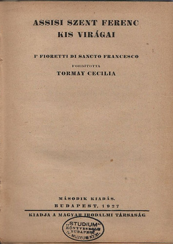 Tormay C�cile - Assisi Szent Ferenc kis vir�gai