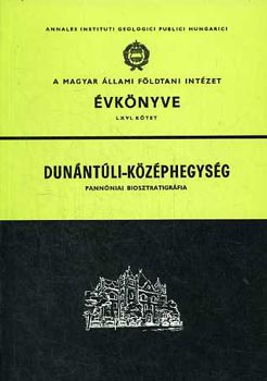 Dun�nt�li-k�z�phegys�g - pann�niai biosztratigr�fia