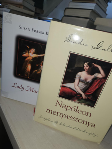 Sandra Gulland Susan Fraser King - 2db trtnelmi regny: Lady Macbeth + Napleon menyasszonya