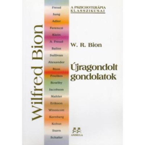Wilfred R. Bion - jragondolt gondolatok