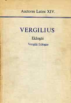 Vergilius - Vergilius eklog�i (auctores latini XIV.)