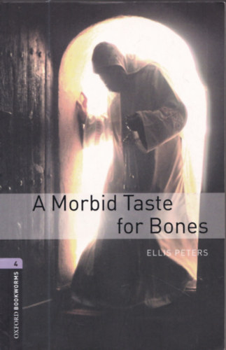 Ellis Peters - A morbid taste for bones (OBW 4)