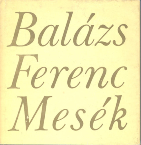 Balzs Ferenc - Mesk