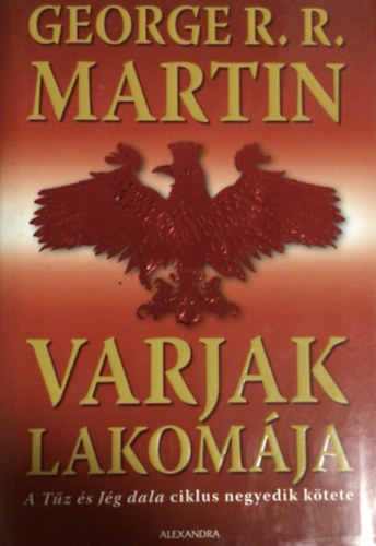 George R. R. Martin - Varjak lakomja
