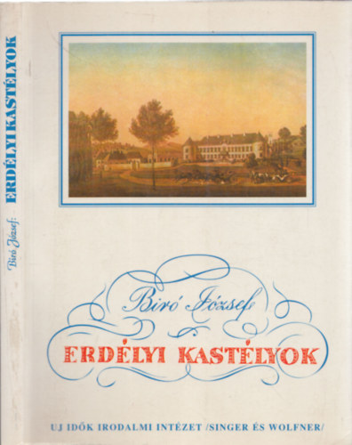 Bíró József - Erdélyi kastélyok - Reprint kiadás. Az eredetit az Új Idők Irodalmi Intézet (Singer és Wolfner) adta ki Budapesten. 115 fekete-fehér fotóval és egy színes melléklettel illusztrálva