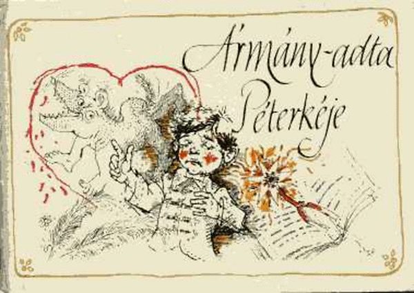 Vörösmarty M.-Kaffka M. - Ármány-adta Péterkéje