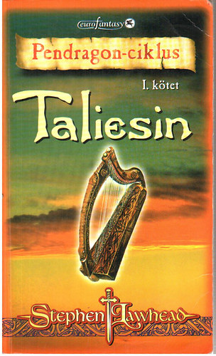 Stephen Lawhead - Taliesin