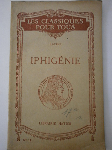 Racine - Iphig�nie