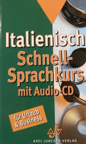 Alex Juncker Verlag - Italienisch Schnell-Sprachkurs mit Audio-CD