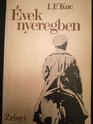 Iván Fjodorovics Kuc - Évek nyeregben