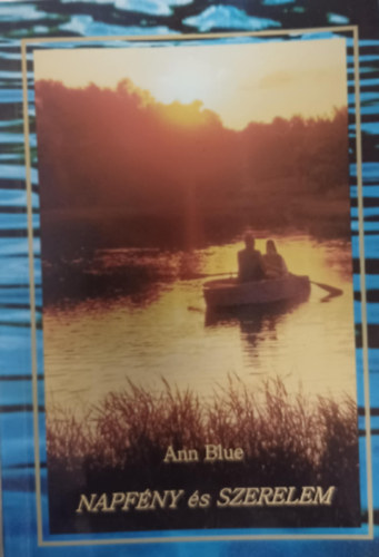 Ann Blue - Napfény és szerelem