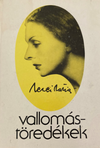 Mezei Mária - Vallomástöredékek