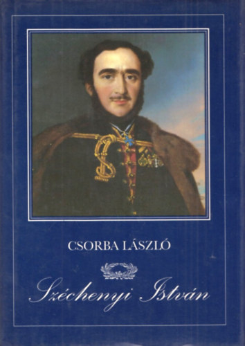 Csorba L�szl� - Sz�chenyi Istv�n