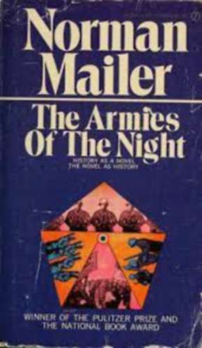Norman Mailer - The Armies of the Night