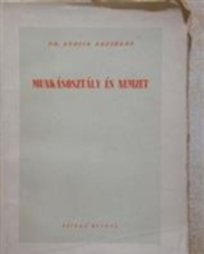 Dr.Andics Erzsébet - Munkásosztály és nemzet