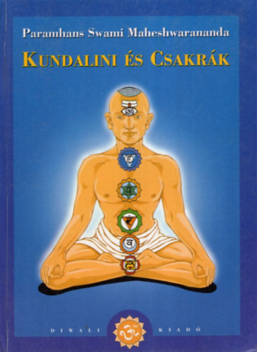 P. S. Maheshwarananda - Kundalini s csakrk