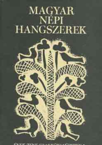 S�rosi B�lint - Magyar n�pi hangszerek