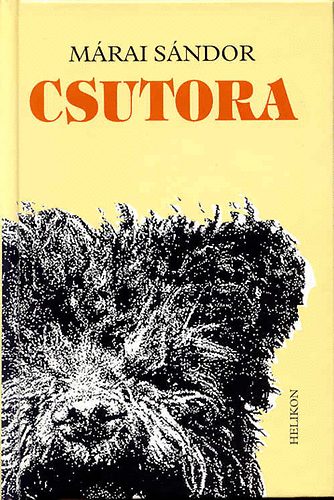 M�rai S�ndor - Csutora