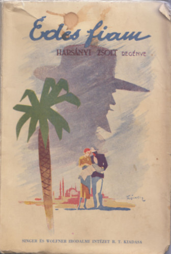 Hars�nyi Zsolt - �des fiam