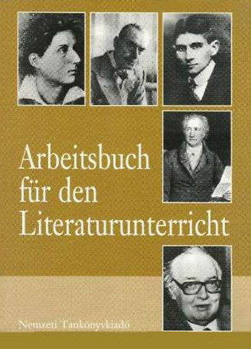 Anita Bugl�k; Csaba M�rkus; M�nika Bank� - Arbeitsbuch f�r den Literaturunterricht