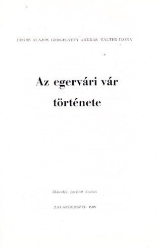 Degr�-Gergelyffy-Valter - Az egerv�ri v�r t�rt�nete