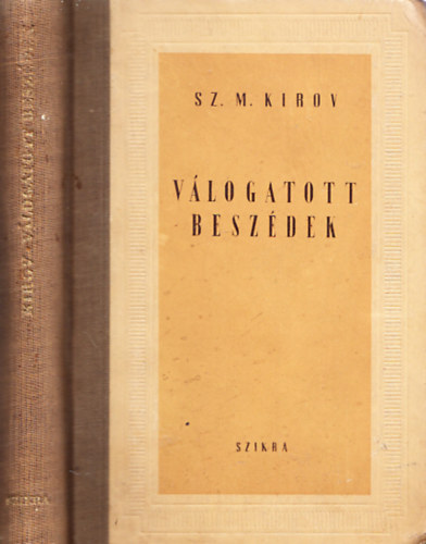 Sz. M. Kirov - Válogatott beszédek - Kirov