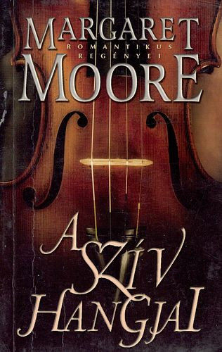 Margaret Moore - A szív hangjai