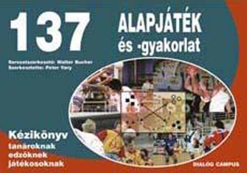 Walter Bucher - 137 alapjtk s -gyakorlat