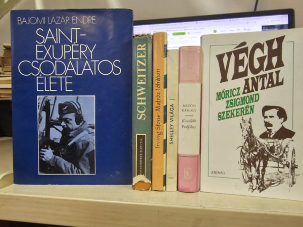 Borisz Noszik, Irving Stone, T�tfalusi Istv�n, Mez�si K�roly, V�gh Antal Bajomi L�z�r Endre - 5db �letrajz, K�NYVMENT� AJ�NLAT: Exup�ry csod�latos �lete+ Schweitzer+ Matr�z l�h�ton+ Shelley vil�ga+ K�zelebb Pet�fihez+ M�ricz Zsigmond szeker�n